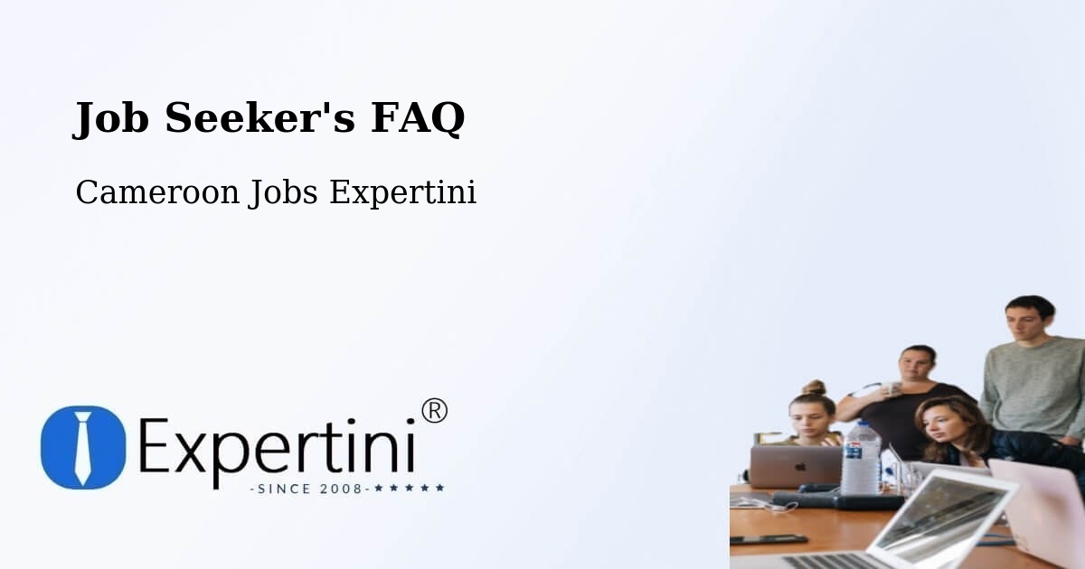 Job Seeker FAQ – Mindif - Cameroon Jobs Expertini