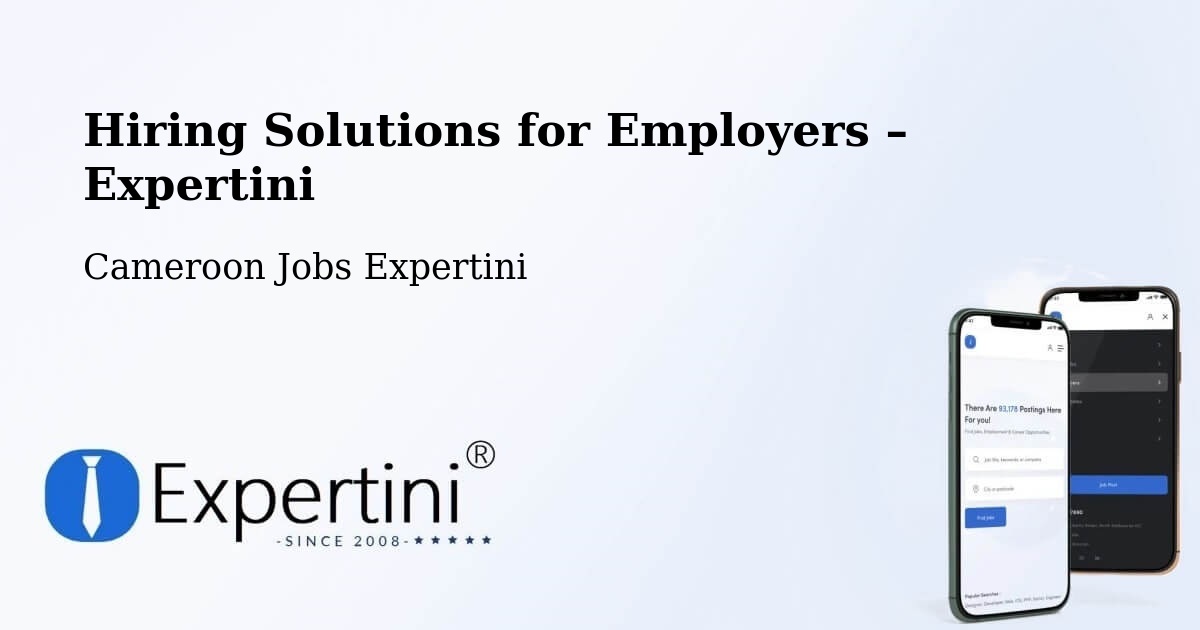 Hiring Solutions for Employers in Mindif - Mindif, Cameroon Jobs Expertini
