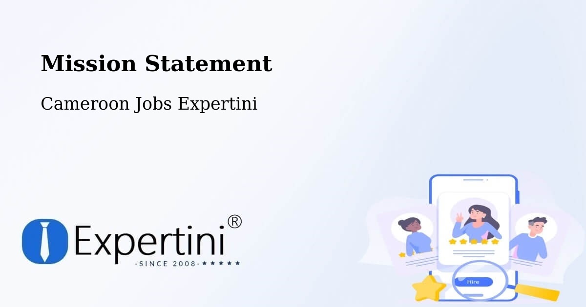Corporate Mission – Mindif - Cameroon Jobs Expertini
